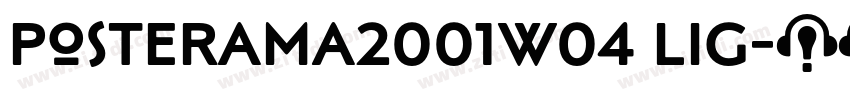 Posterama2001W04 Lig字体转换 Posterama2001W04 Lig字体转换